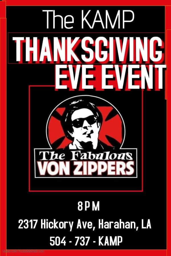 Thanksgiving Eve with the Fabulous Von Zippers 