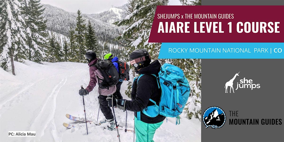SheJumps x The Mountain Guides AIARE Level 1 Avalanche Course | CO