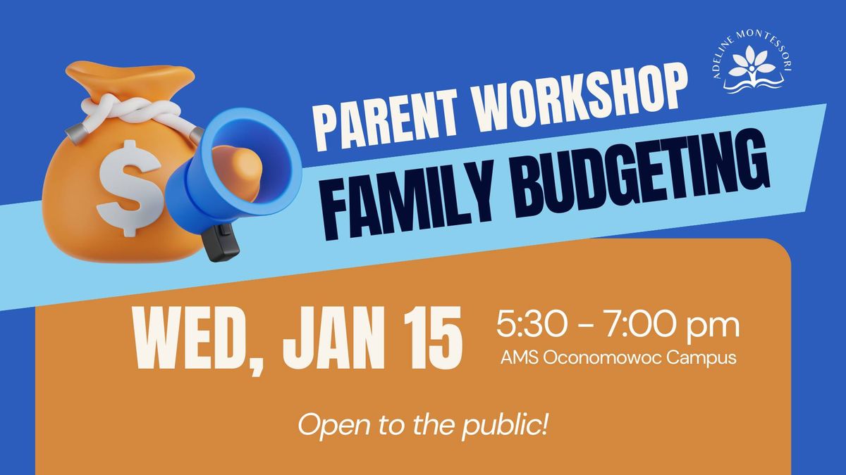 Parent Education: Family Budgeting Workshop