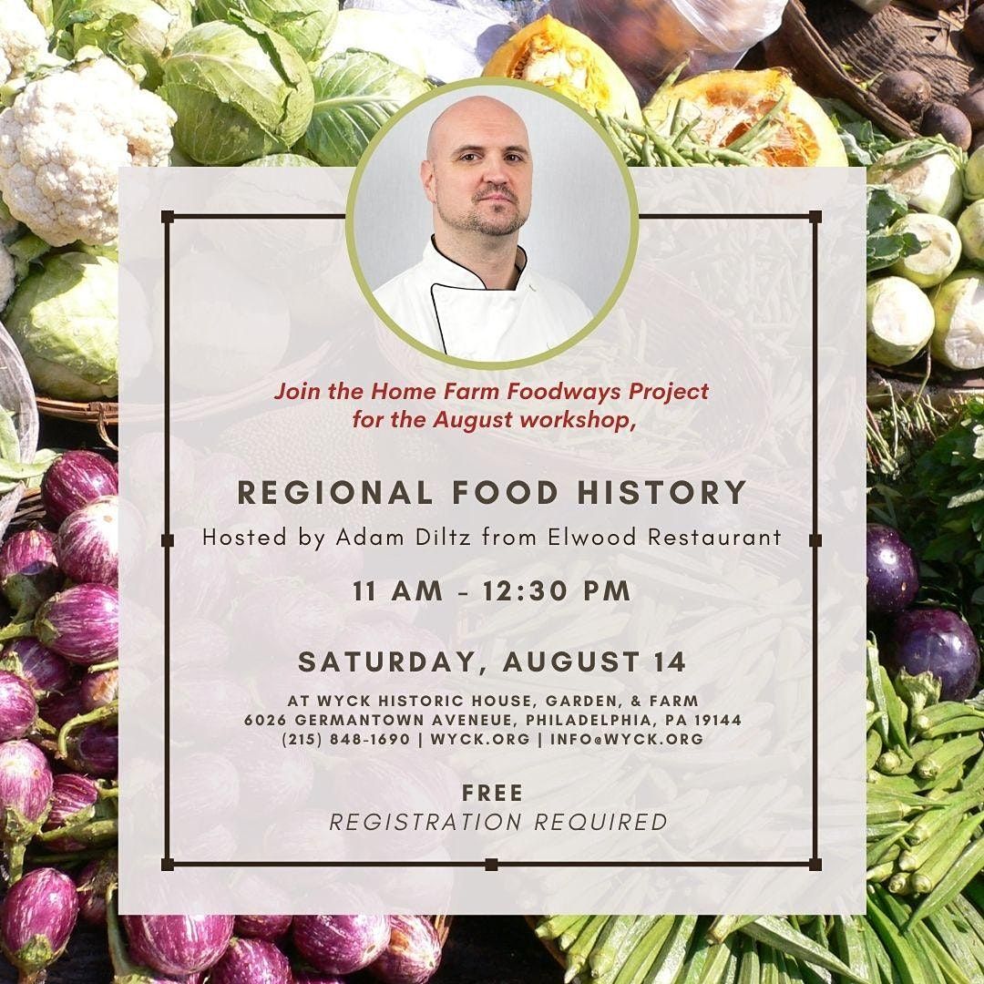 Regional Food History with Chef Adam Diltz