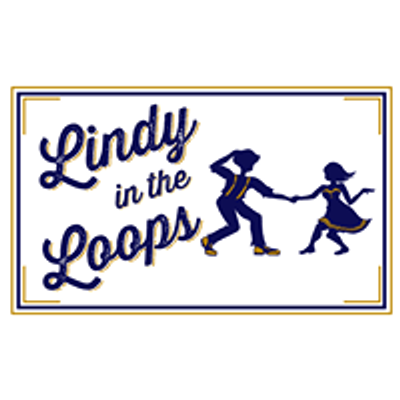 Lindy in the Loops Swing Dance Society