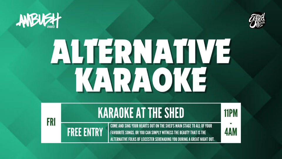Alternativ Karaoke The Shed, The Shed, Leicester, 13 October 2023