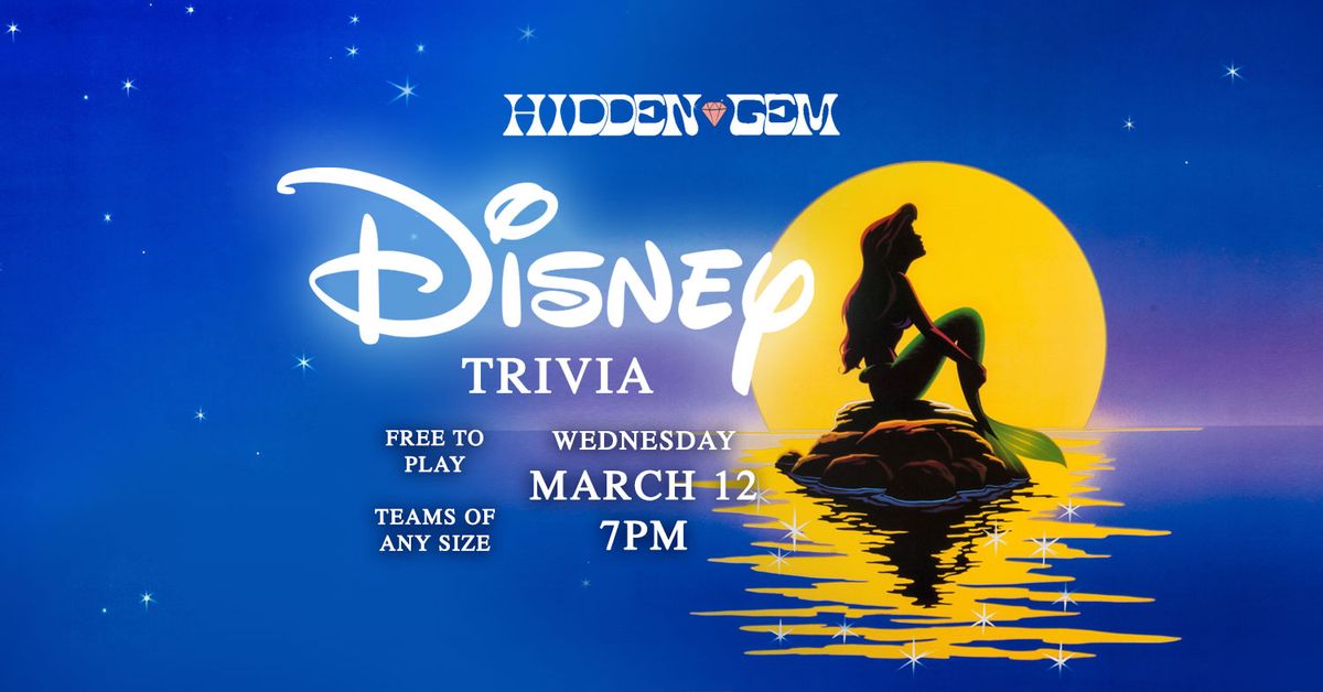 Disney Trivia @ Hidden Gem