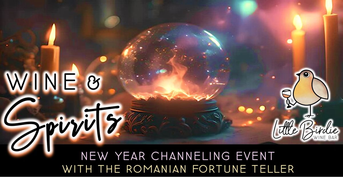 Wine & Spirits | New Year Channeling Event with The Romanian Fortune Teller