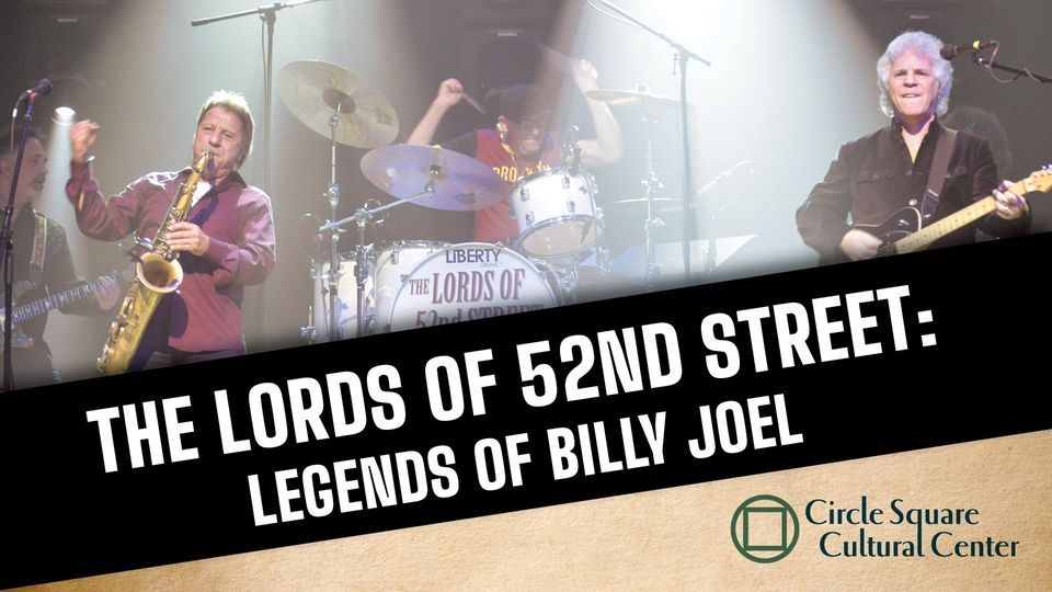 The Lords of 52nd Street: Legends of Billy Joel