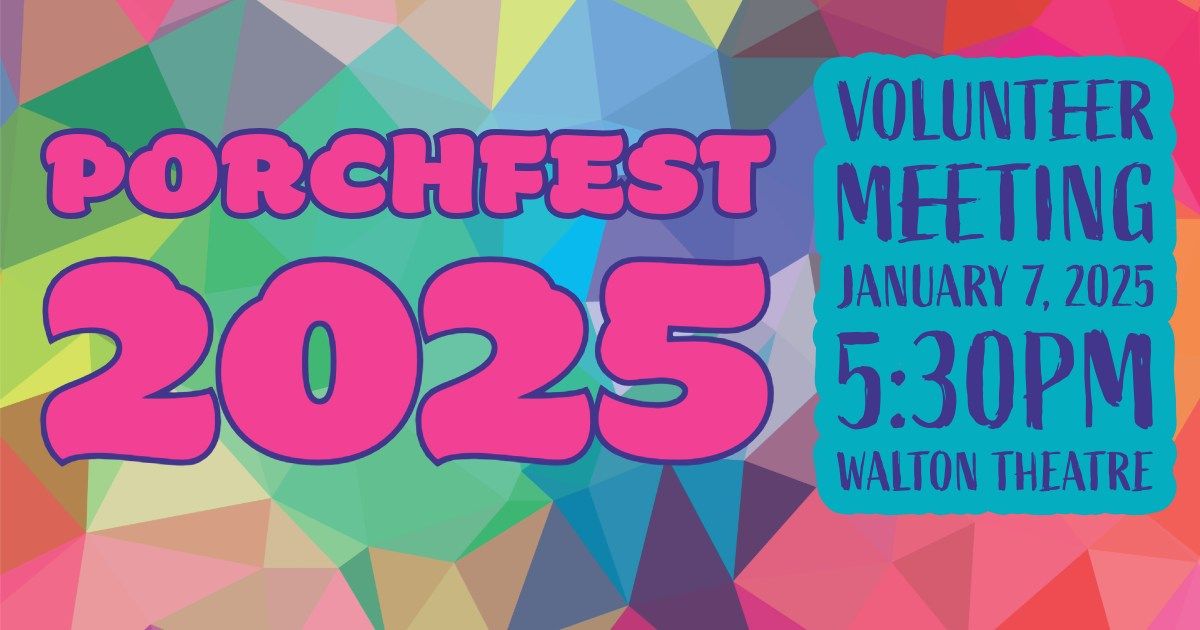 Porchfest Volunteer Meeting