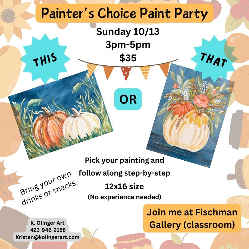 Painter's Choice Fall Paint Party - Pumpkin Field or Fall Bouquet