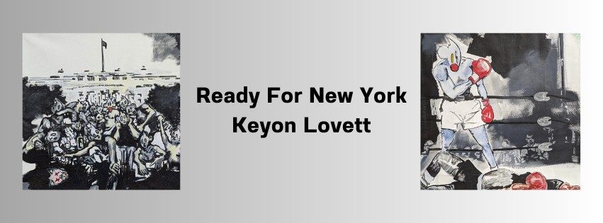 Keyon Lovett - Ready for New York