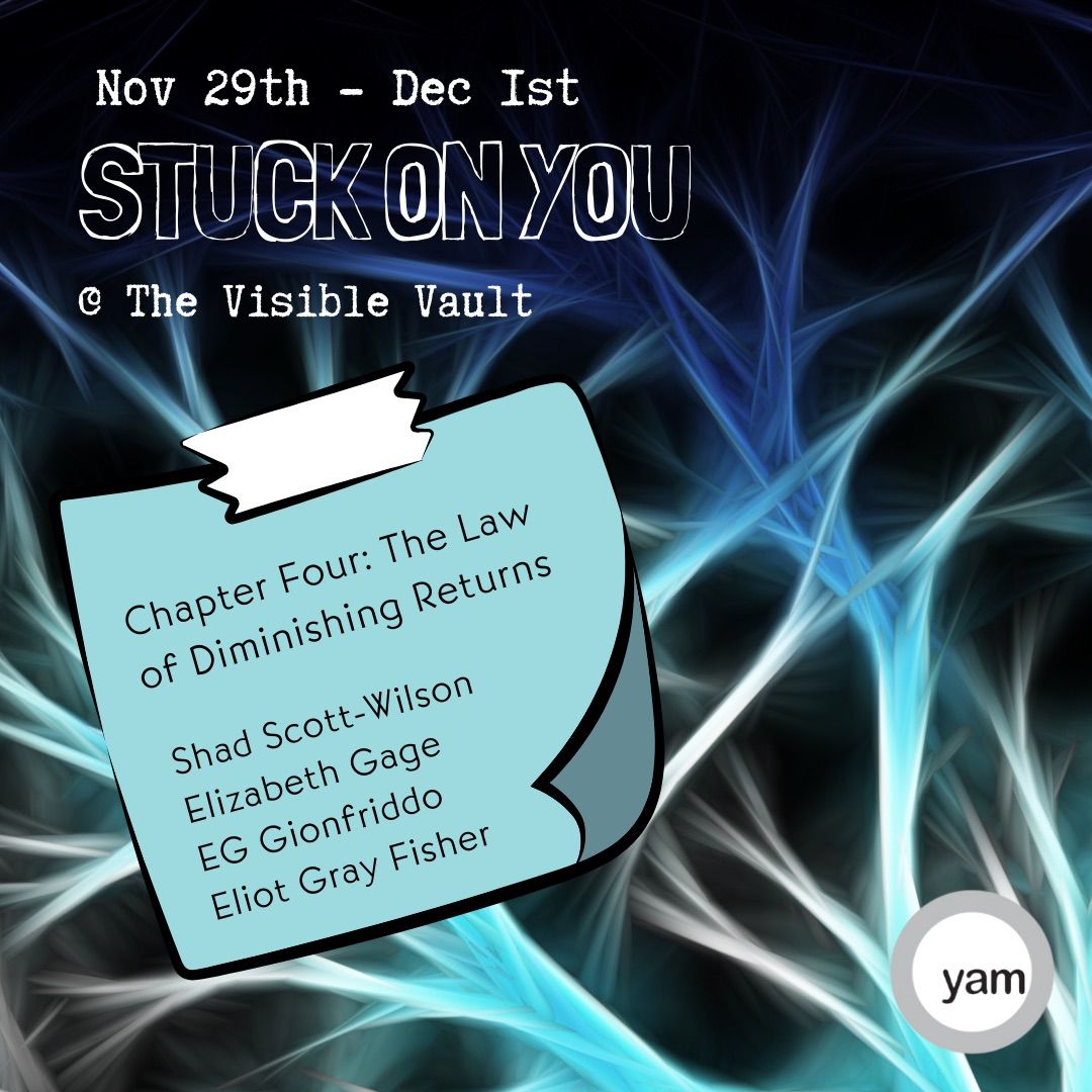 Stuck on You | Chapter Four: The Law of Diminishing Returns