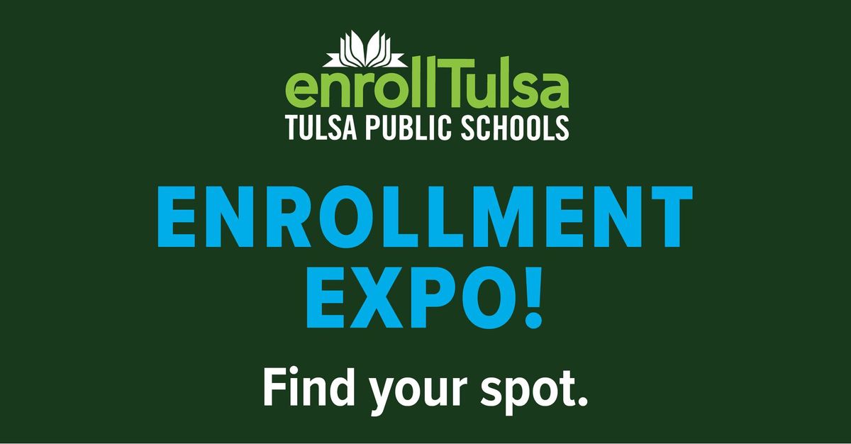 EnrollTulsa! Enrollment Expo