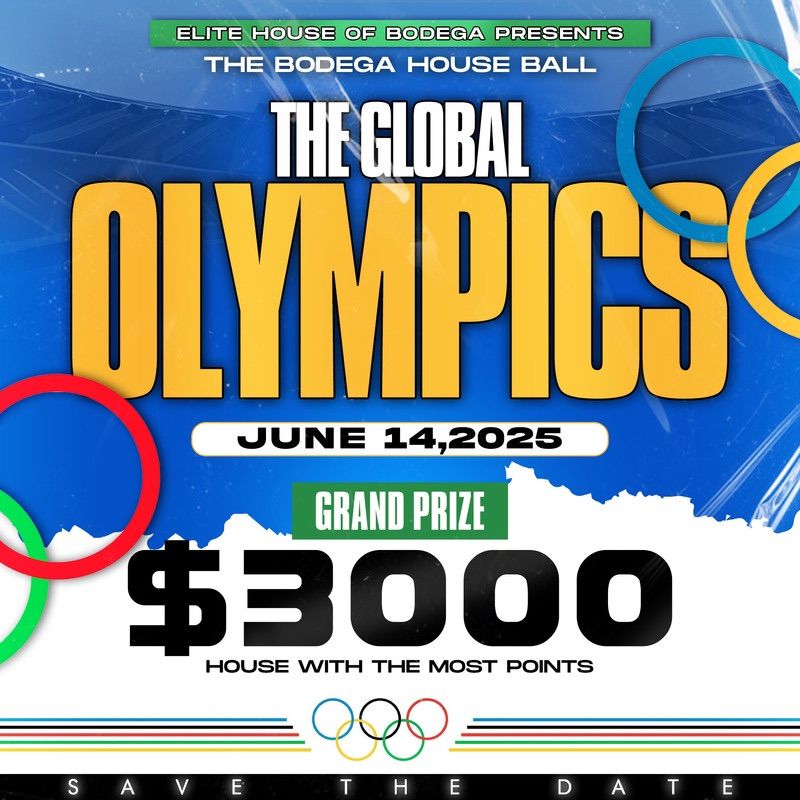 The Elite House Of Bodega Presents: The Global Olympics House Ball 2025