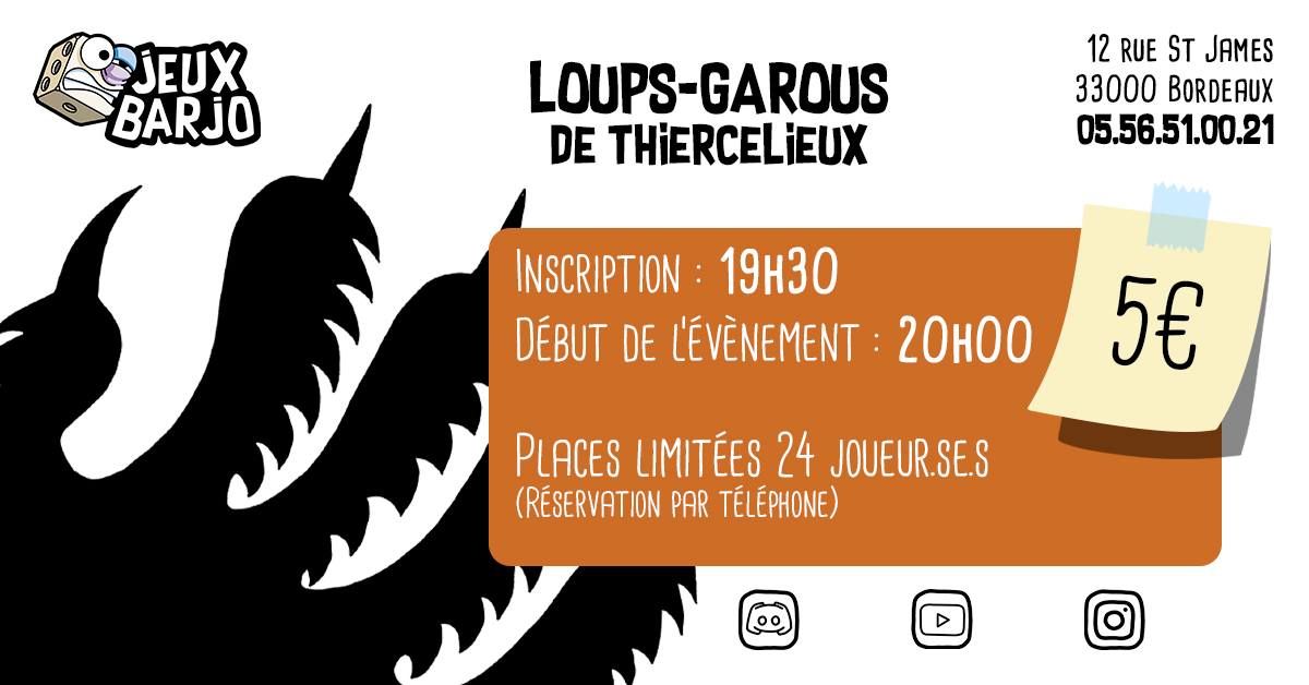 Soir\u00e9e Loups-Garous de Thiercelieux