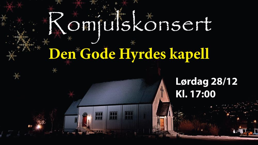 Romjulskonsert Den Gode Hyrdes kapell 4. juledag kl. 17