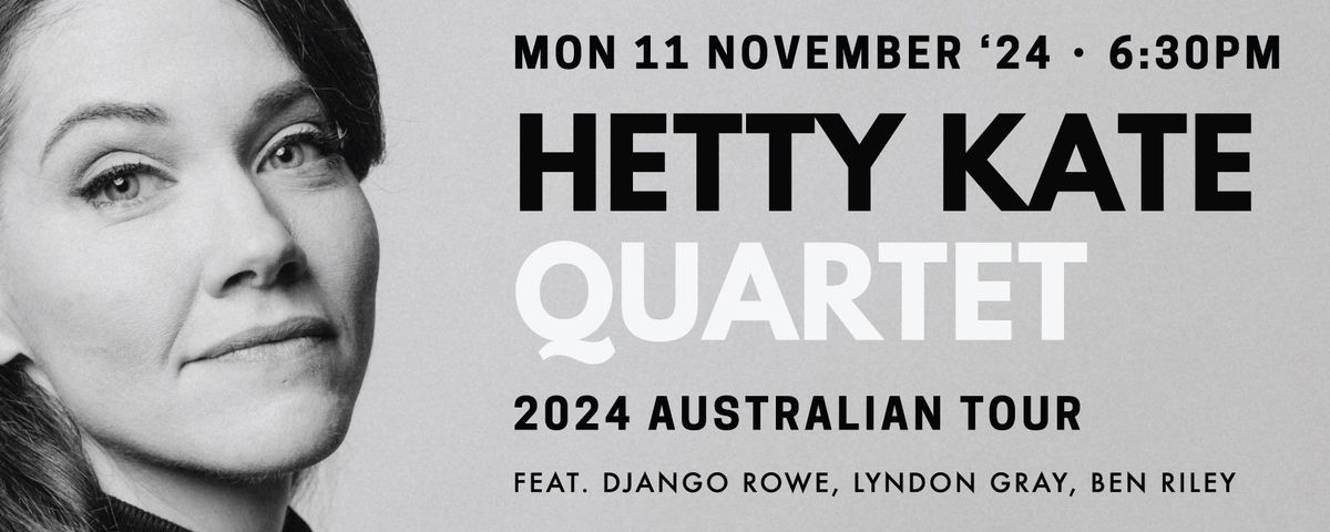 Hetty Kate Quartet (Adelaide, AU)