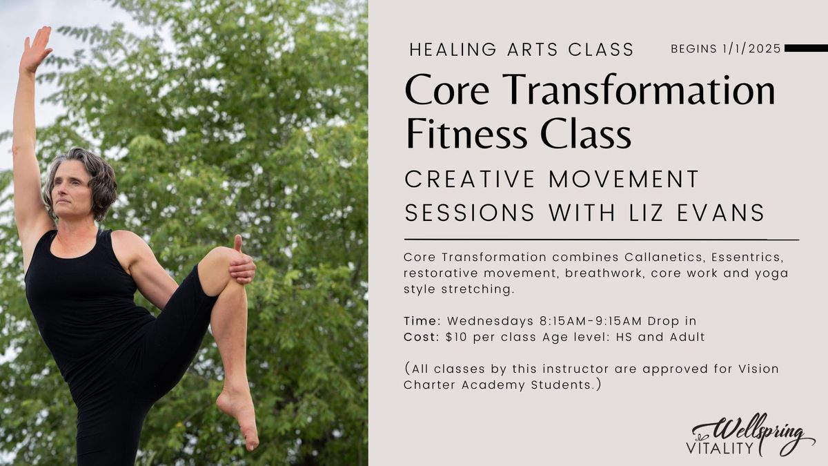 Healing Arts Class: Core Transformation Fitness