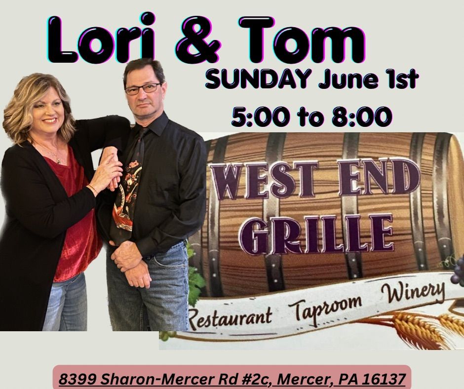 Lori & Tom @ West End Grille