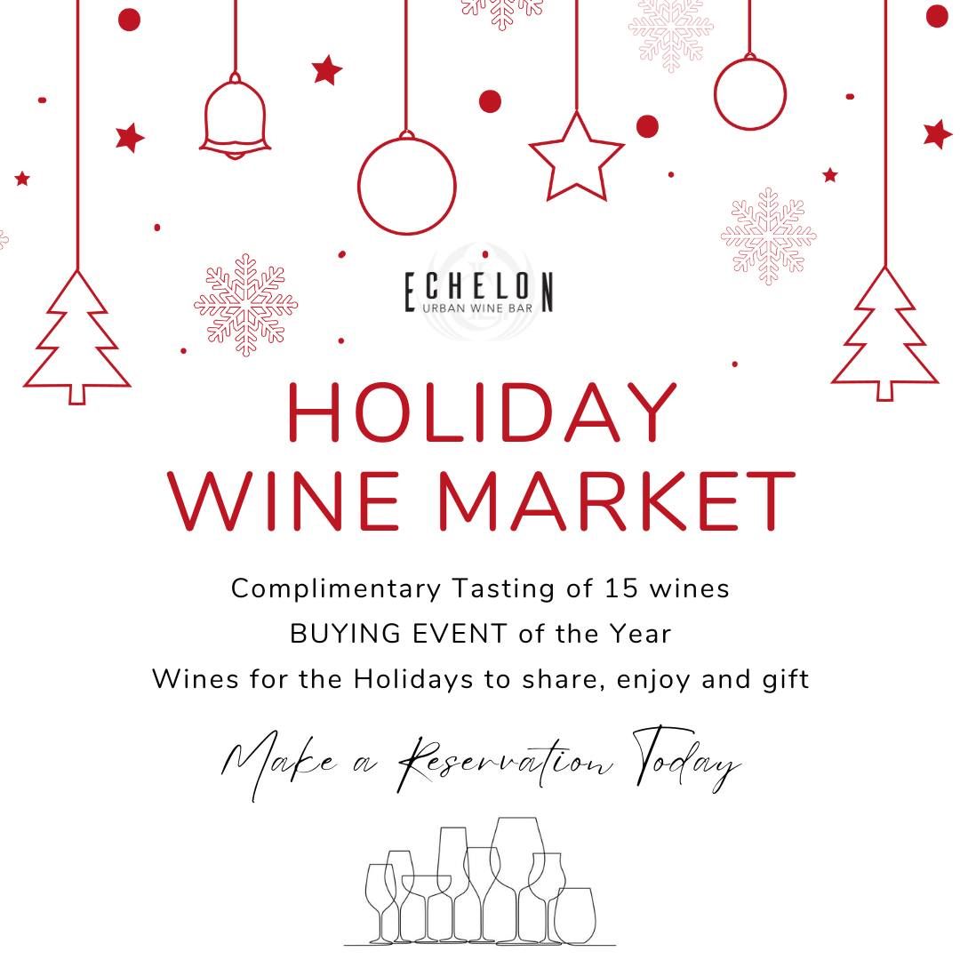 Holiday Wine Market & Tasting