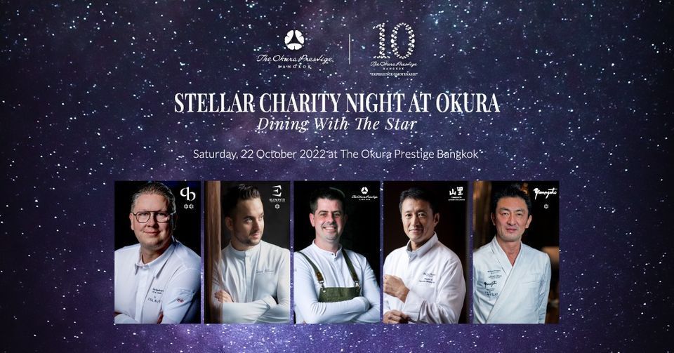 "Stellar Charity Night at Okura" - Dining with The Stars