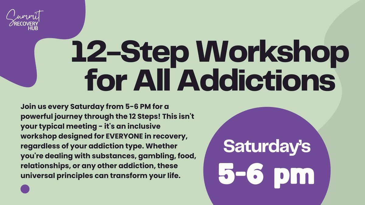 12-Step Workshop For All Addictions