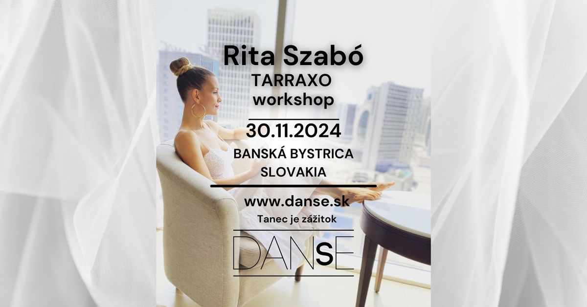 Rita Szab\u00f3 v Banskej Bystrici \u25ba Intensive TARRAXO workshop \u25c4