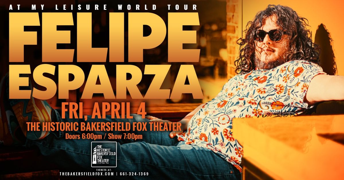 Felipe Esparza: At My Leisure World Tour