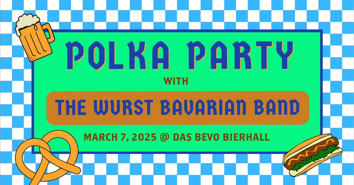 Polka Party with the Wurst Bavarian Band