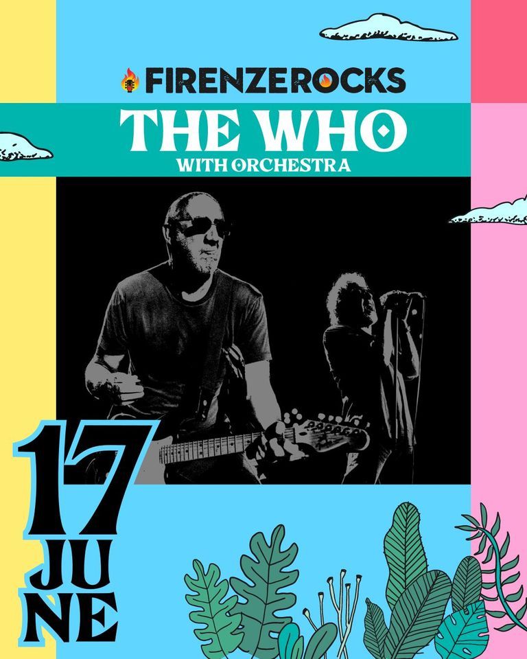The Who live a Firenze Rocks | 17 giugno