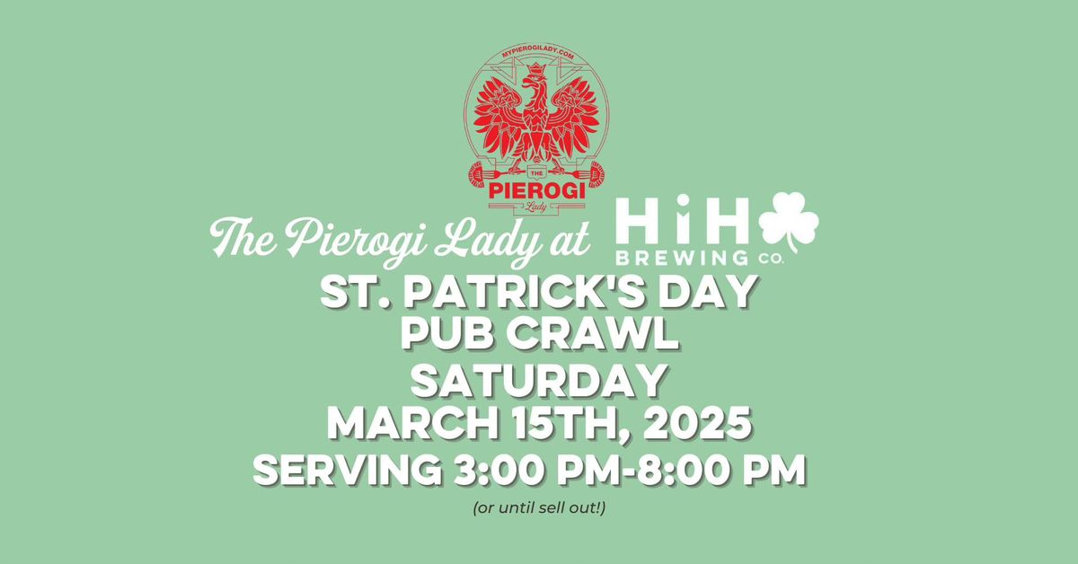 The Pierogi Lady @ HiHO for the St. Patrick's Day Pub Crawl