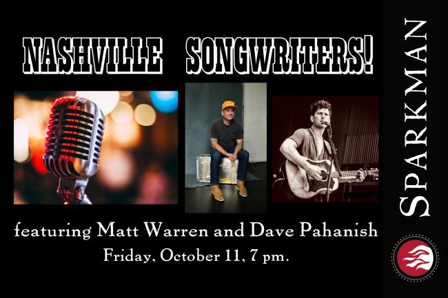 Nashville Songwriters Return to Sparkman Cellars - Evening with Matt Warren & Dave Pahanish