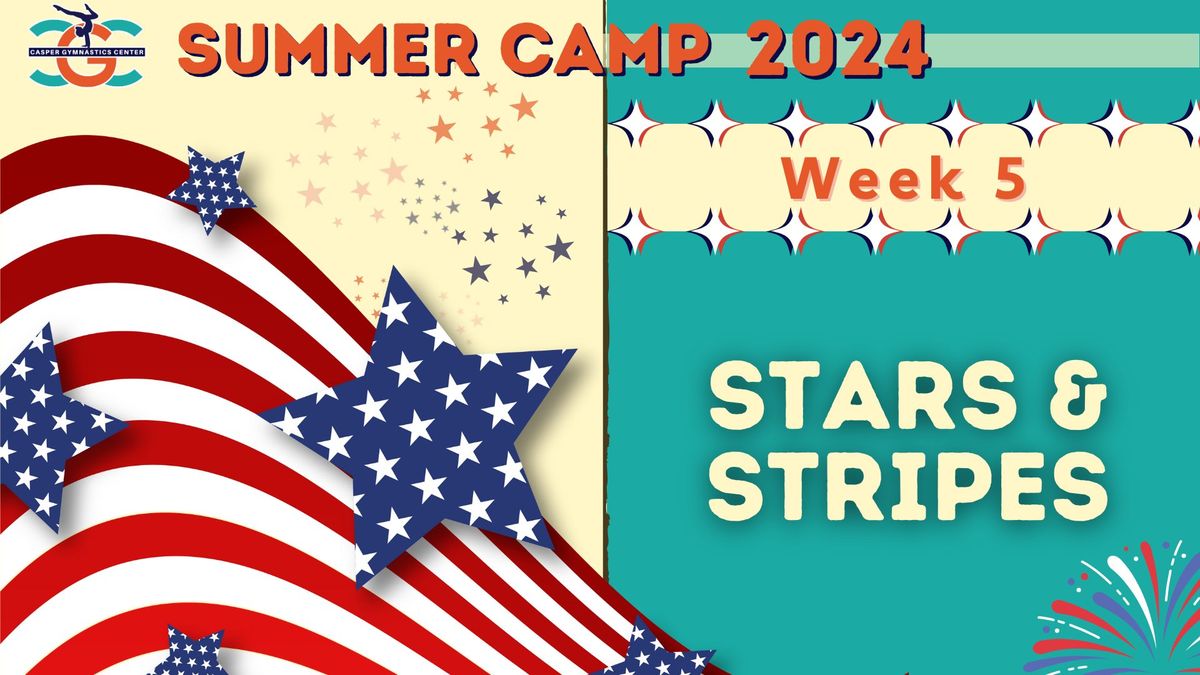 CGC Summer Camp Week 5 - Stars & Stripes