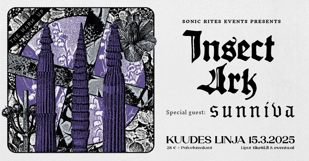 Sonic Rites: The Warm Up 15.3.25 \/\/ Insect Ark (US) + Sunniva