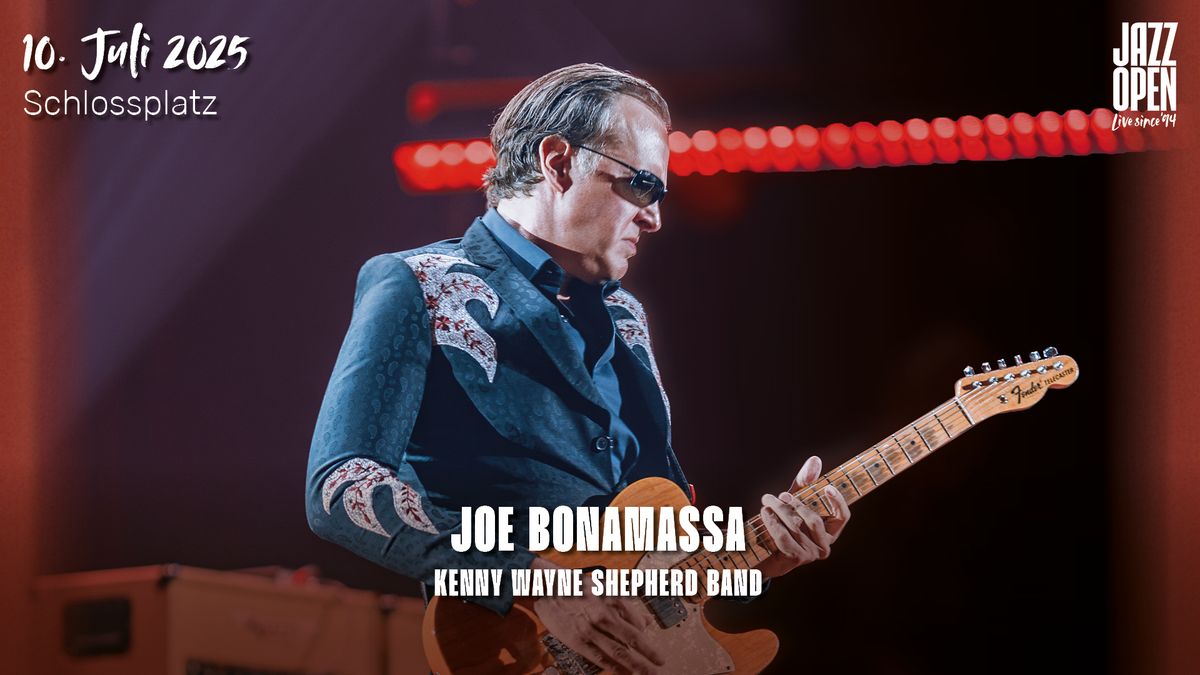 jazzopen stuttgart 2025: Joe Bonamassa (Support: Kenny Wayne Shepherd Band)