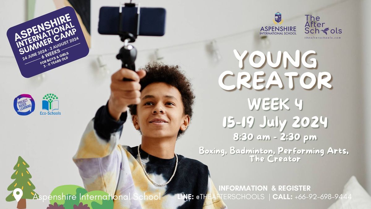 Aspenshire Internatiional Summer Camp, Week 4 - Young Creator