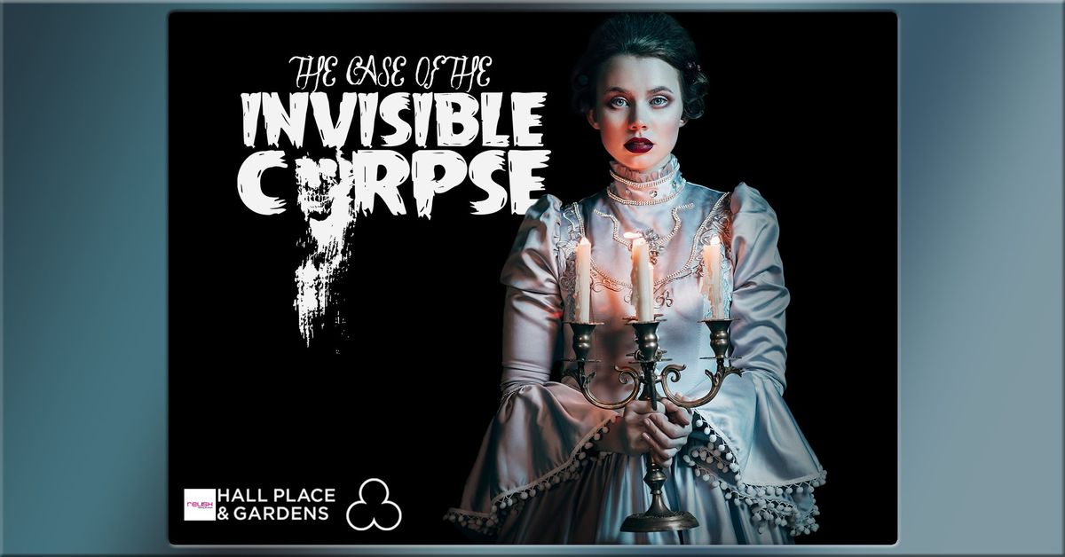 Moneypenny Productions present The Case of the Invisible Corpse! 