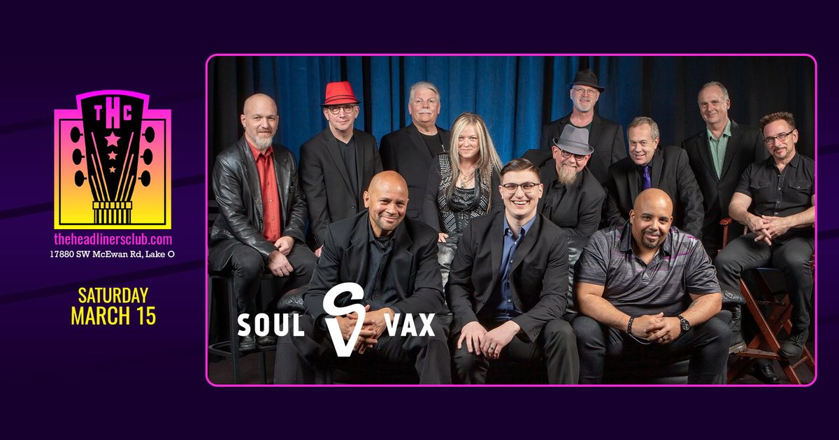 Soul Vaccination at The Headliners Club