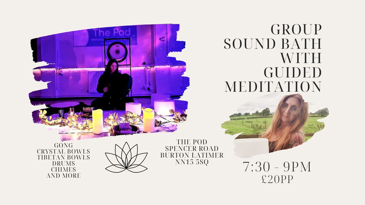 5 SPACES LEFT - Burton Latimer Group Sound Bath with Guided Meditation 