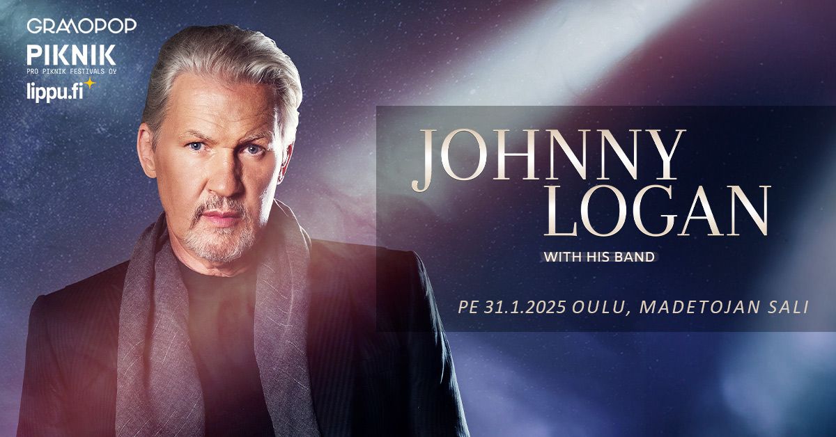 Johnny Logan\u23aeMadetojan sali, Oulu