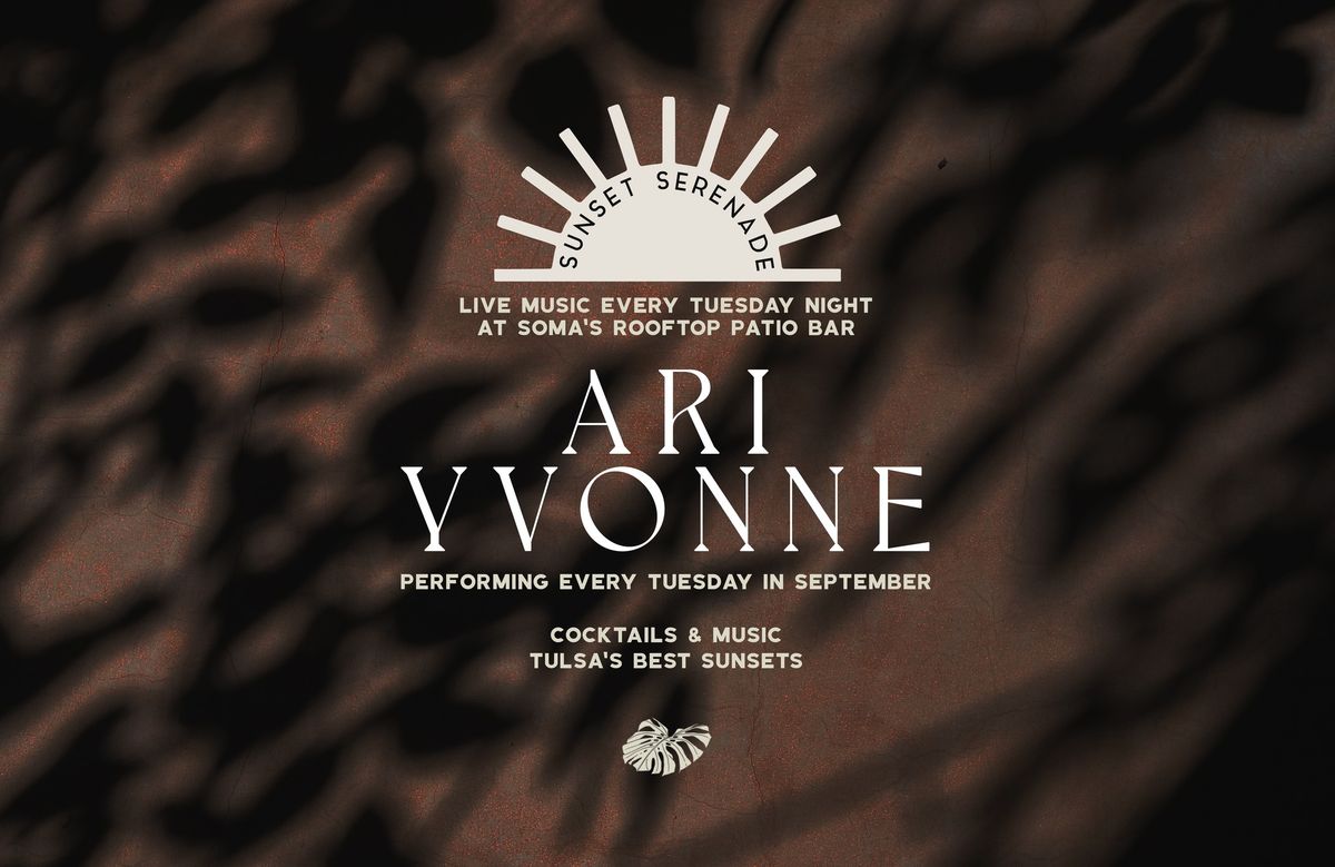 SUNSET SERENADE featured artist Ari Yvonne