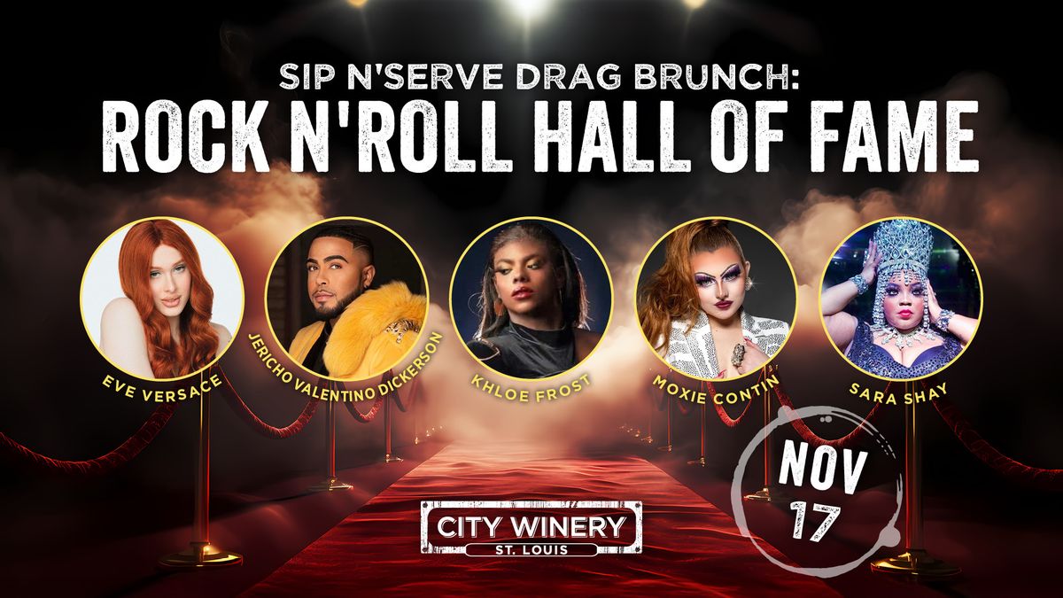 Sip N'Serve Drag Brunch: Rock N'Roll Hall of Fame