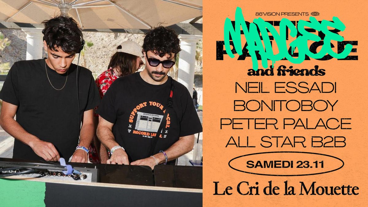 Madgee & Friends : Neil Essadi, Bonitoboy, Peter Palace & guests