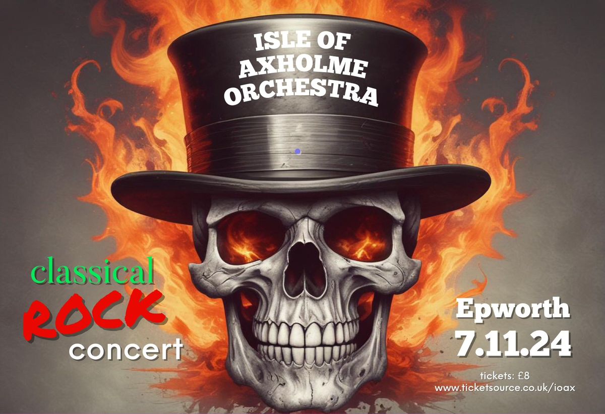 CLASSICAL ROCK CONCERT - Isle of Axholme Orchestra