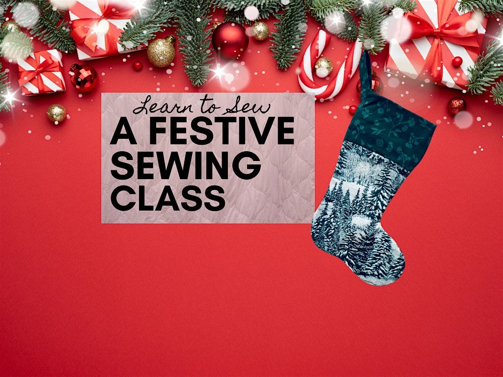Beginner Sewing Class in Toronto \u2013 Learn to Sew a Christmas Stocking