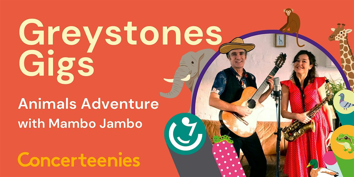 Greystones Gigs - Animals Adventure | Mambo Jambo
