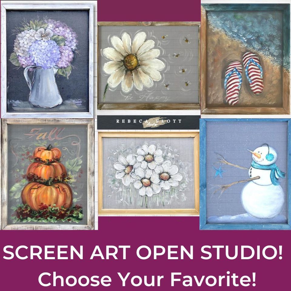 Screen Art Open StudioChoose Your FavoriteDIY Scented Candles and