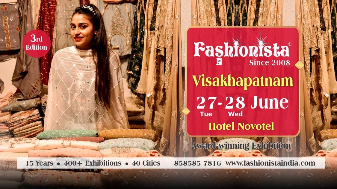 Fashionista Fashion & Lifestyle Exhibition Visakhapatnam
