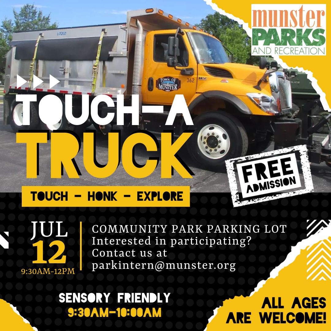 Munster Parks Touch A Truck 7\/12\/24