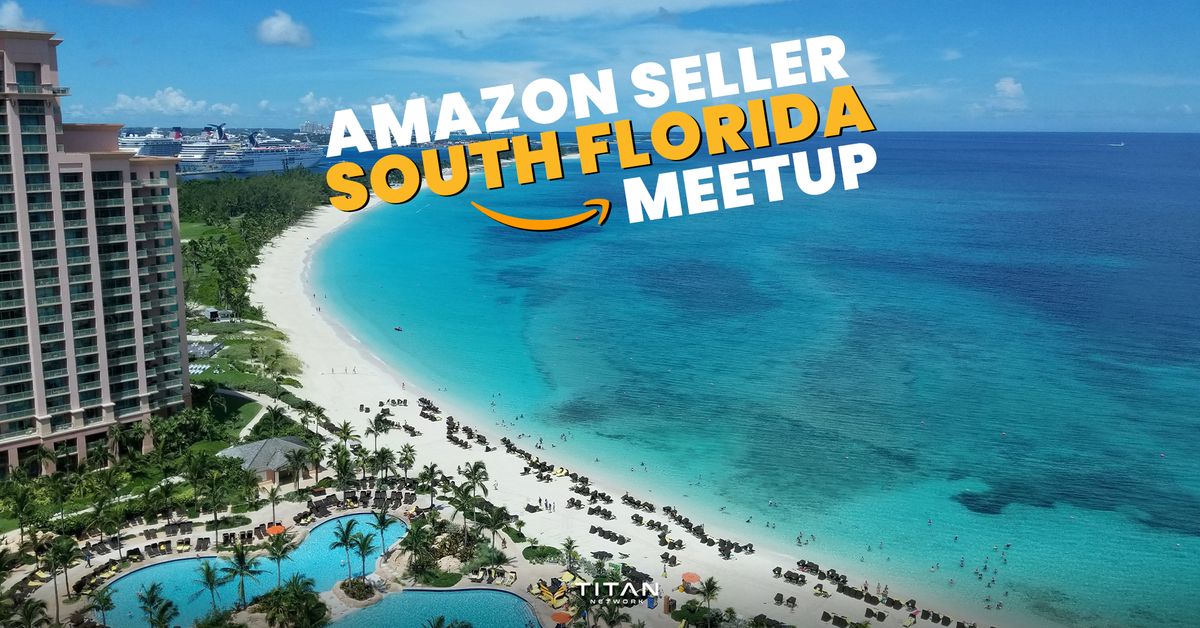 Amazon Seller Meetup | South Florida