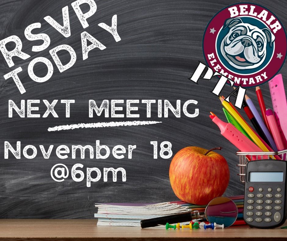 Belair PTA November Meeting