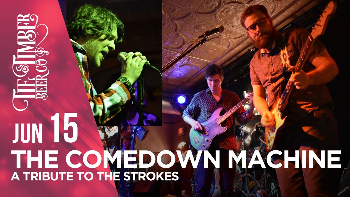 The Comedown Machine - A Tribute to The Strokes