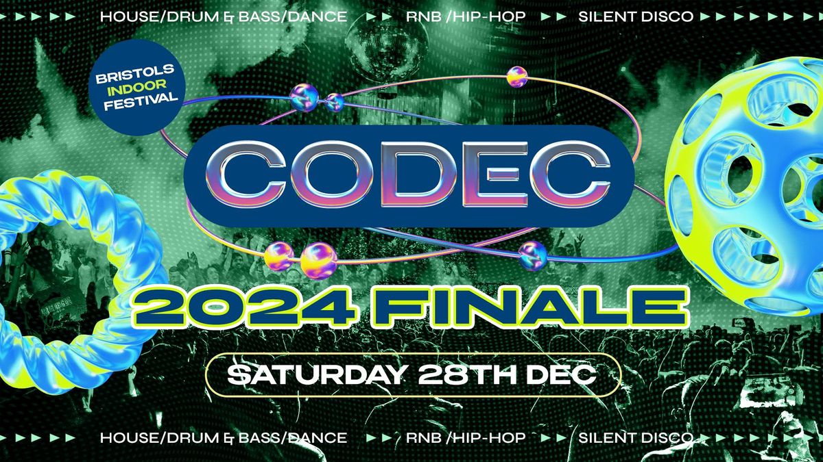 CODEC 2024 Finale - Saturday 28th December